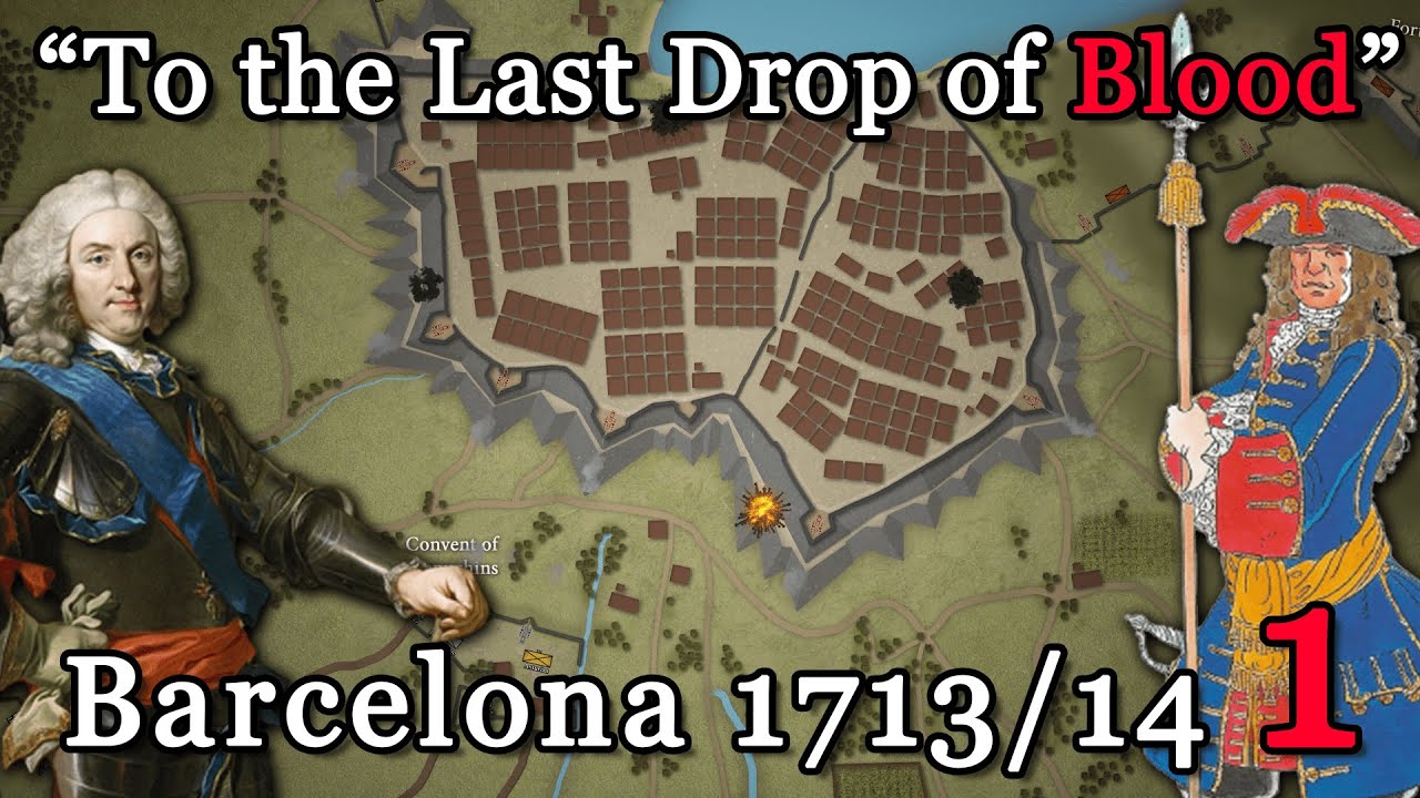 Siege of Barcelona 1713-14  | 