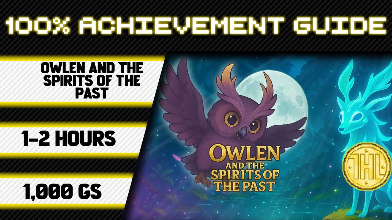 Owlen and the Spirits of the Past 100% Achievement Walkthrough * 1000GS in 1-2 Hours *