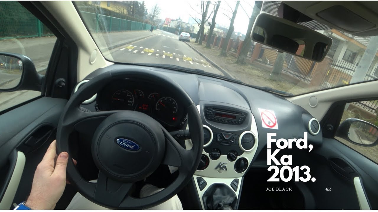 Ford Ka 1.2 70 HP 2013 4K | POV Test Drive #054 Joe Black