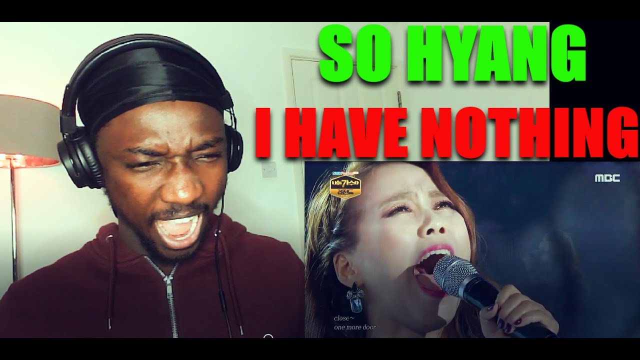QOFYREACTS To So Hyang - I Have Nothing