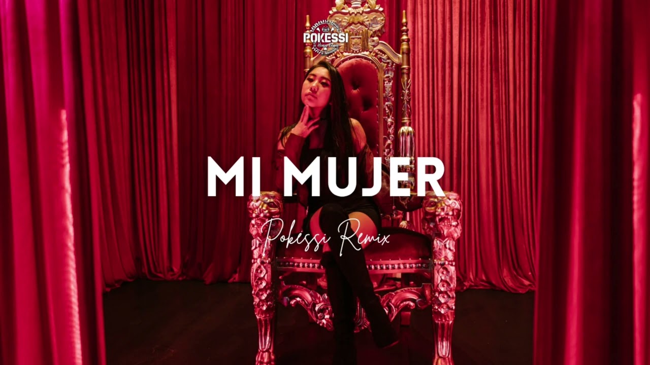 POKESSI X SECKOM - Mi mujer (Remix)