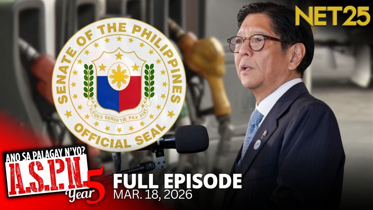 Ano Sa Palagay N'yo? (ASPN) | March 18, 2026
