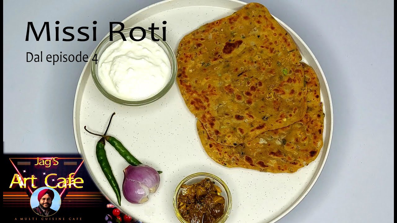 Missi Roti/A very healthy option