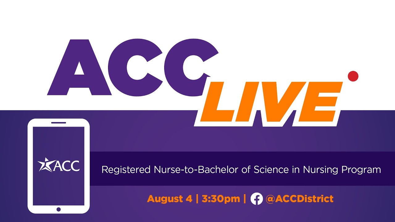 ACC LIVE | Registered Nurse to Bachelor of Science in Nursing Program