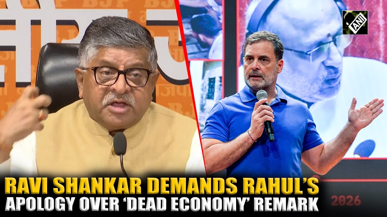 BJP Leader Ravi Shankar Prasad launches scathing attack at Rahul Gandhi over &lsquo;Dead economy&rsquo; remark