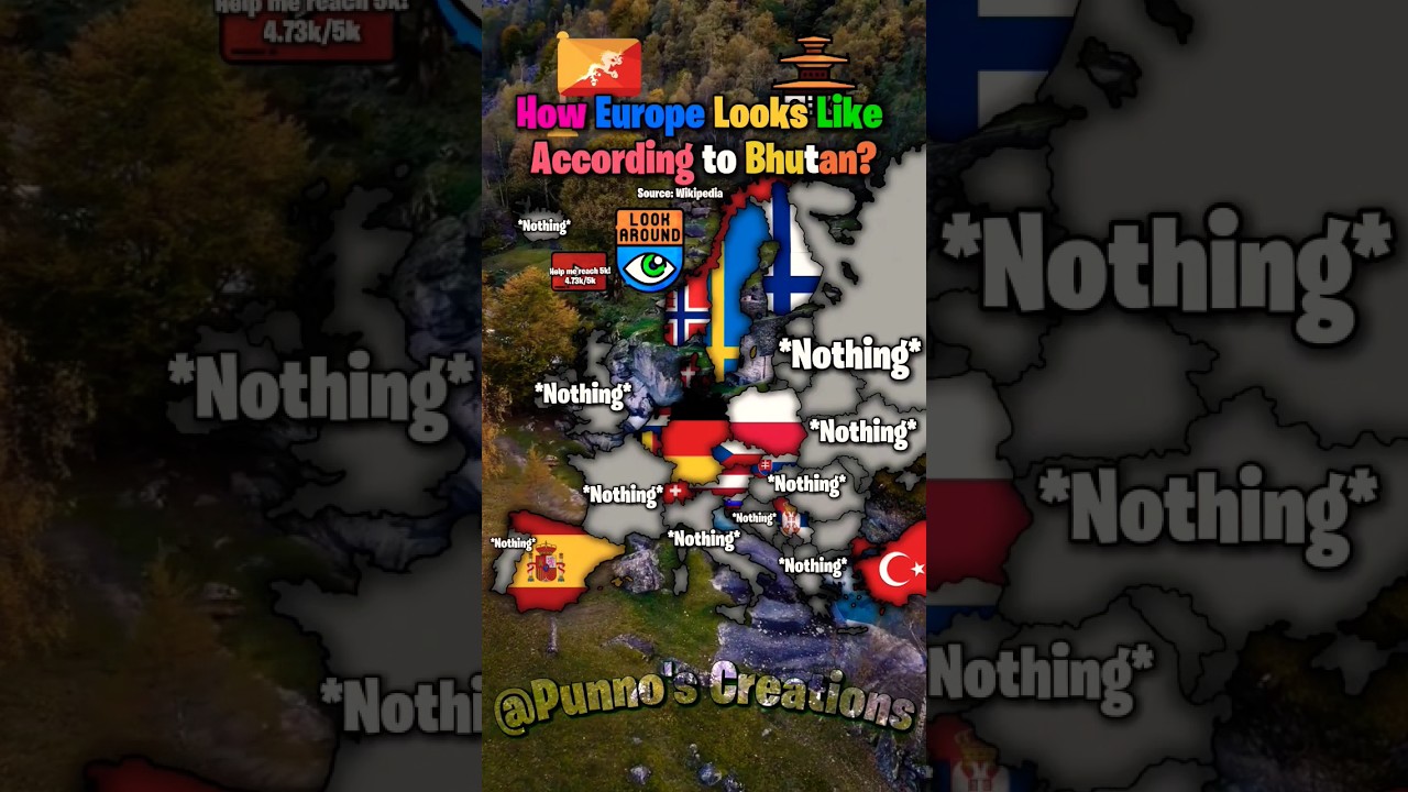 How Europe Looks Like According to Bhutan?#europe#geography#map#history#enfemapping#uk#fyp#mapchart