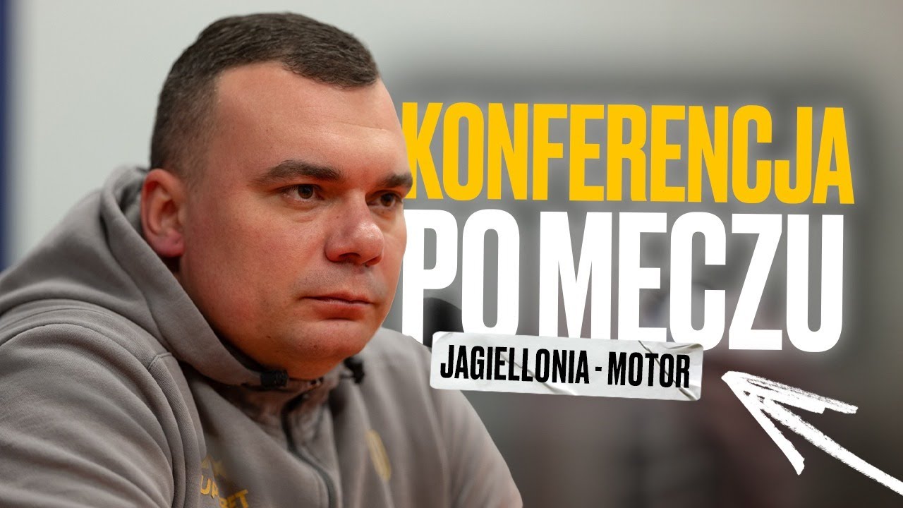KONFERENCJA PO MECZU JAGIELLONIA - MOTOR