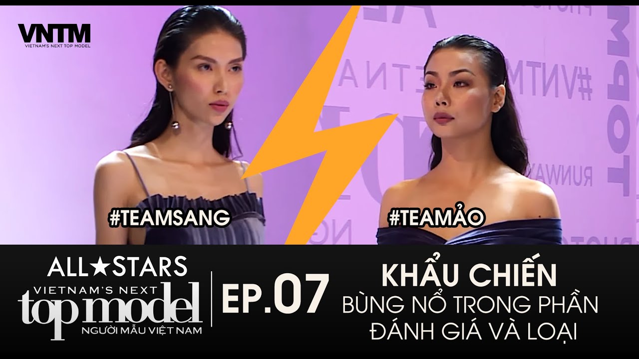 EP7 | FULL HD | VIETNAM'S NEXT TOP MODEL ALLSTARS | - KHẨU CHIẾN BÙNG NỔ TẠI PHÒNG ĐÁNH GIÁ VÀ LOẠI