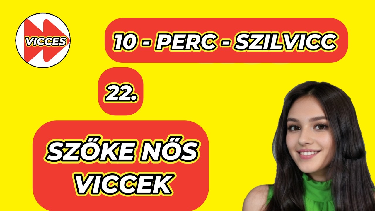 22. VICCES - SZŐKENŐ - VICCEK - SZILVIVEL