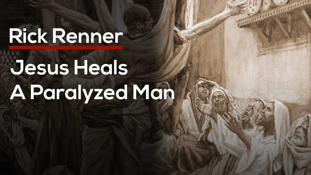 Jesus Heals a Paralyzed Man