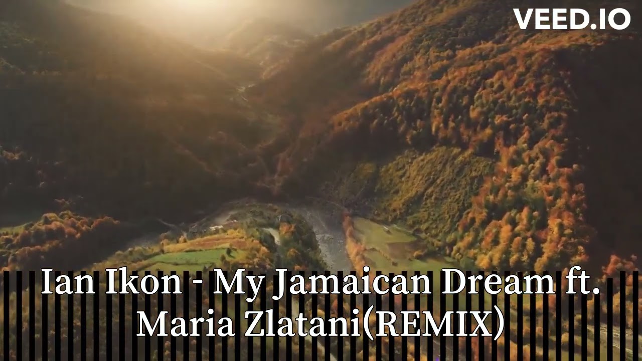 Ian Ikon - My Jamaican Dream ft. Maria Zlatani(REMIX)