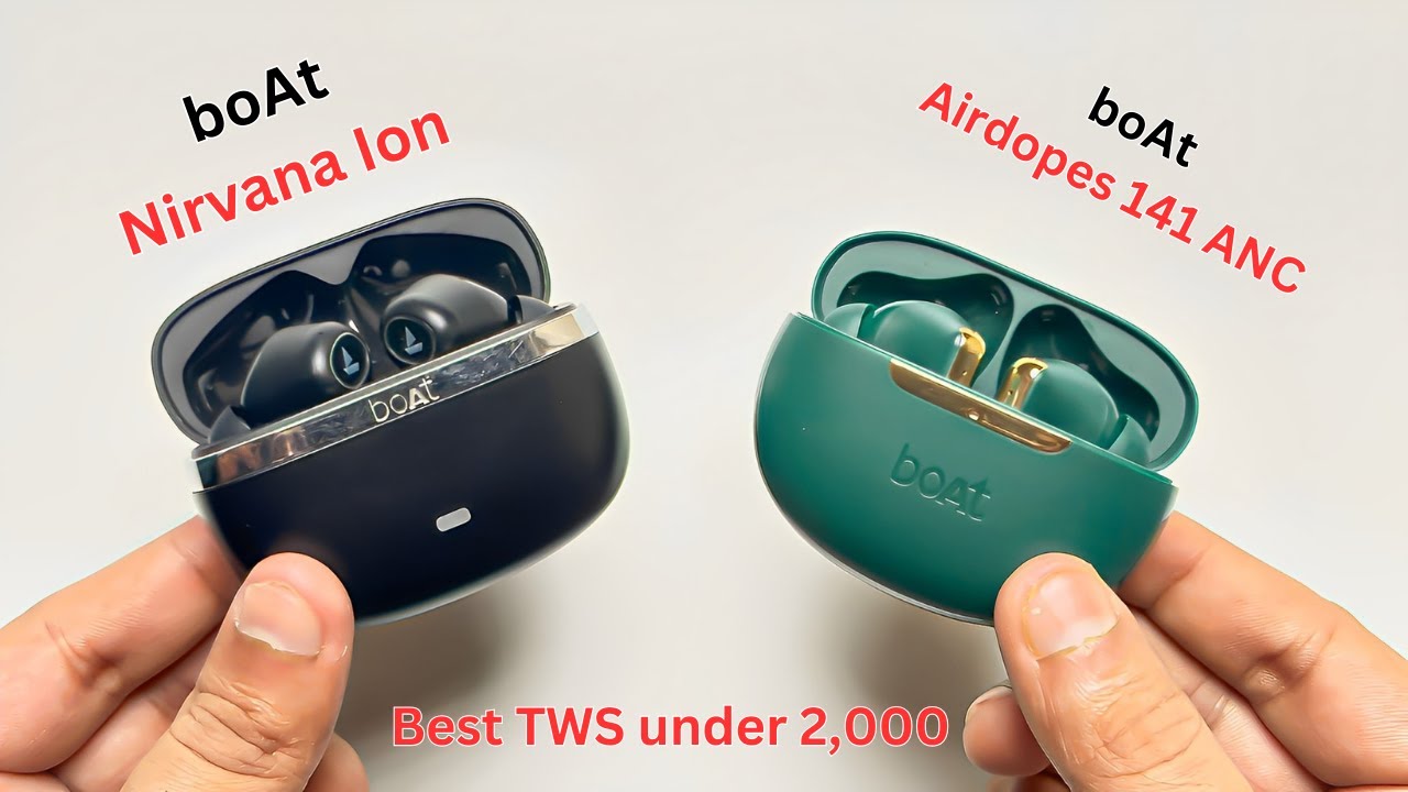 Boat Airdopes 141 ANC vs Nirvana Ion: Which Offers Better Value?