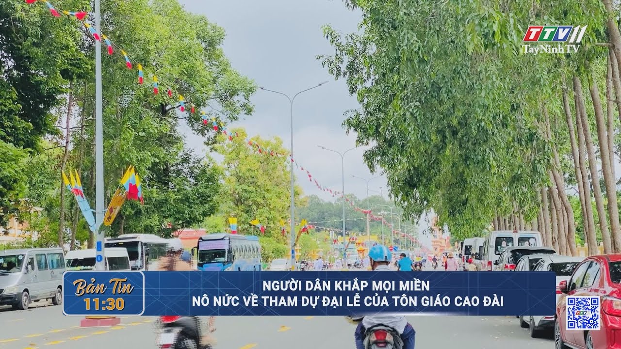 Người dân khắp mọi miền nô nức về tham dự Đại lễ của tôn giáo Cao Đài | TayNinhTV