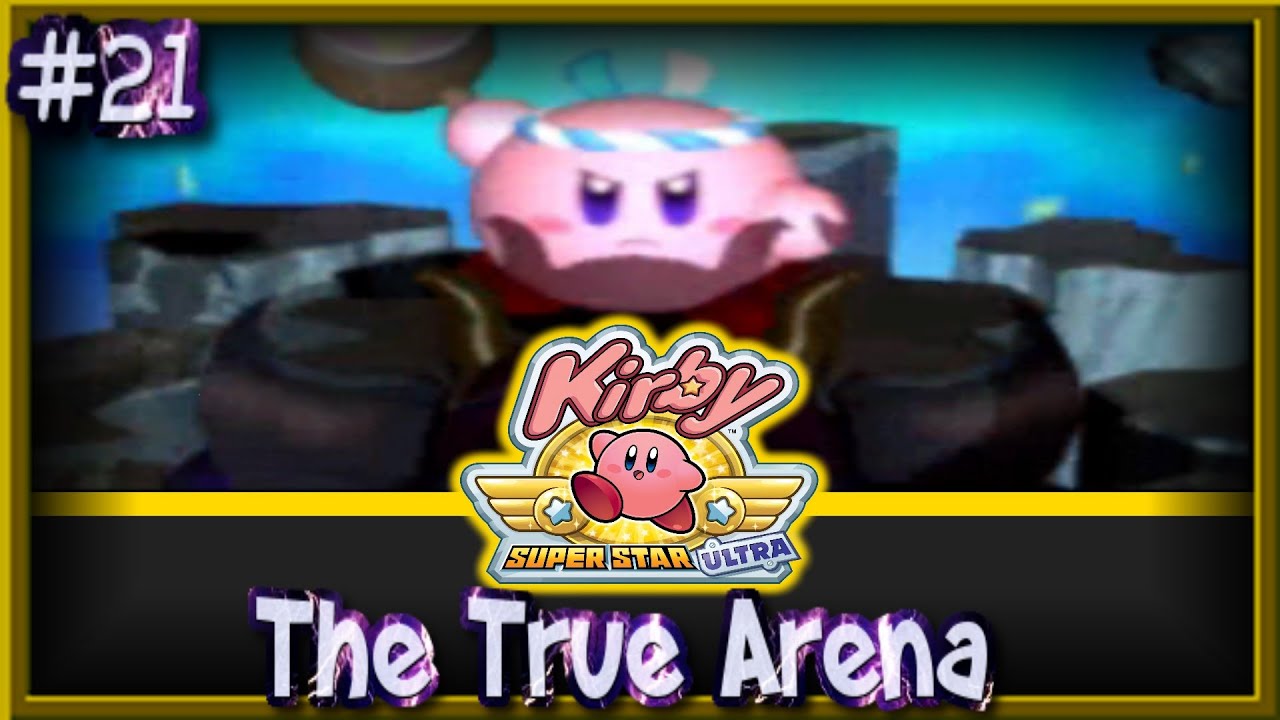 Kirby Super Star Ultra: (100%) - The True Arena + 100% Master Video [21]