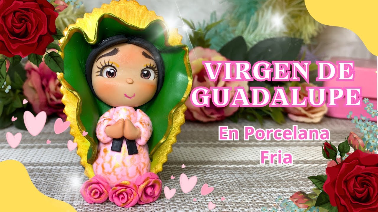 ✅ MUY FÁCIL! Virgen de Guadalupe en PORCELANA FRIA paso a paso/ Muñeca en PASTA FLEXIBLE/ CLAY DOLL