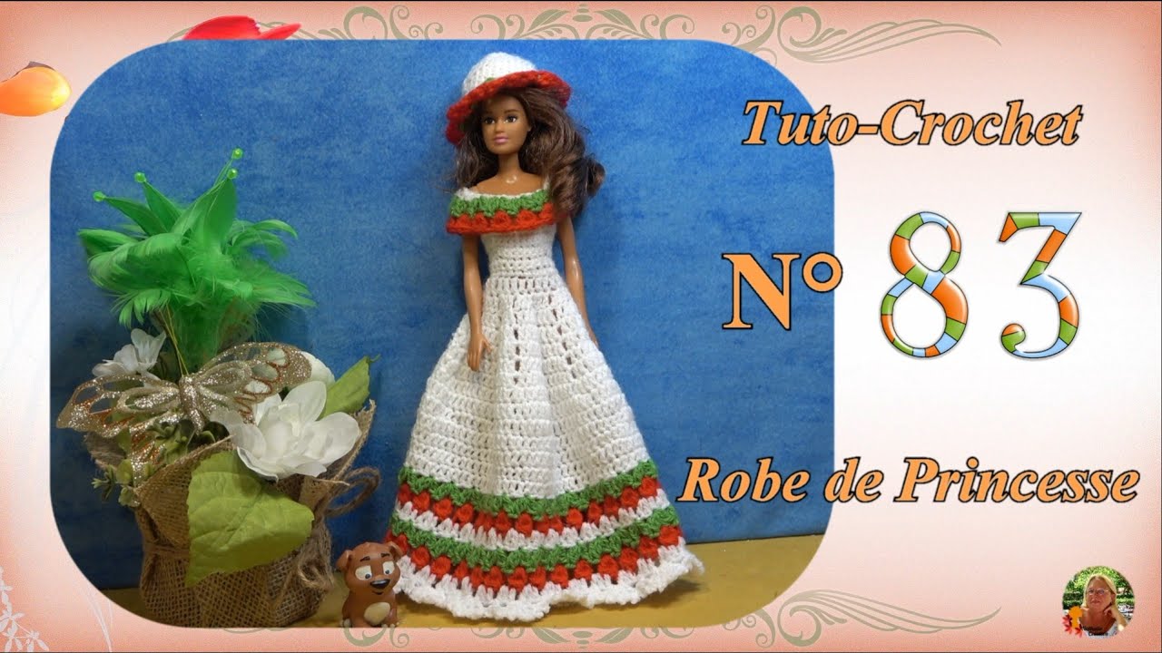 🥢 Tuto Crochet Barbie N°83 | 👗 Une Robe de Princesse
