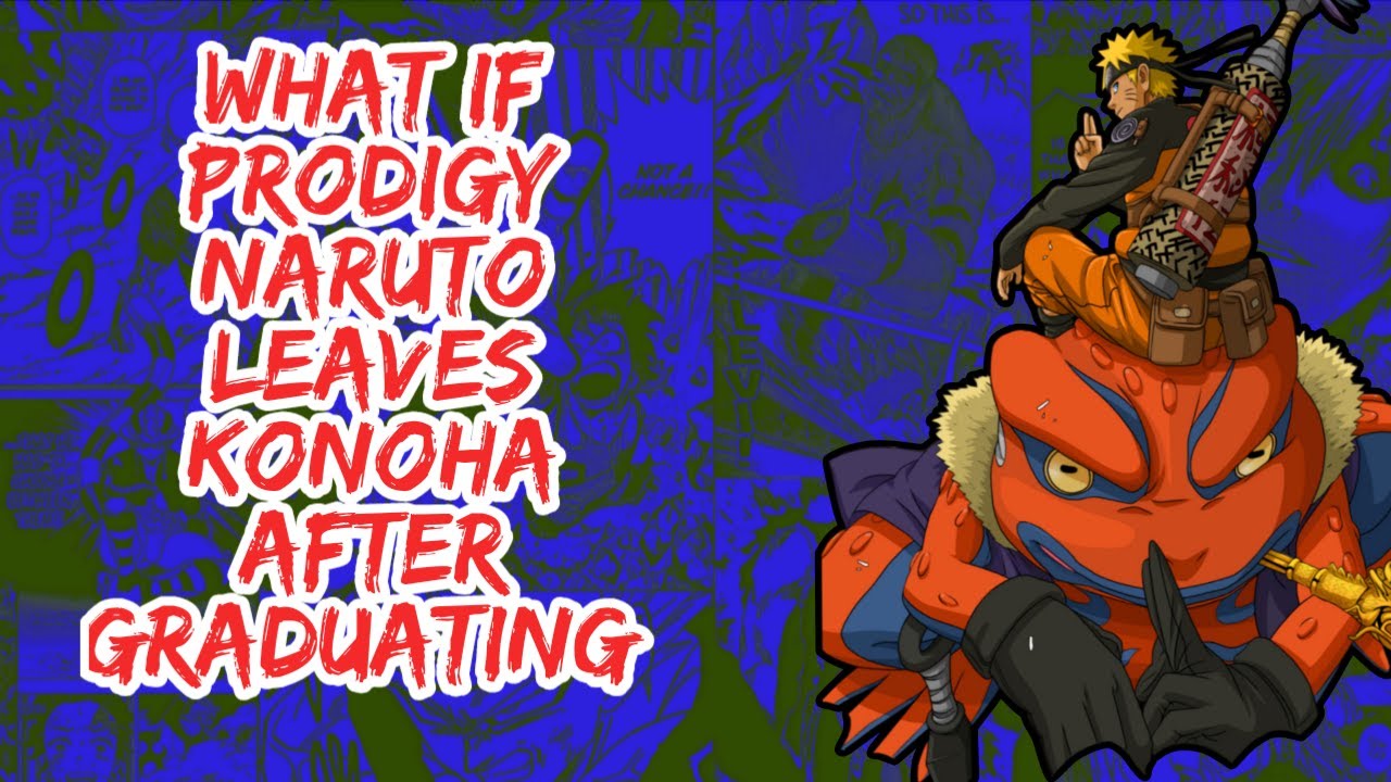 What if Prodigy Naruto Leaves Konoha After Graduating | Part 1
