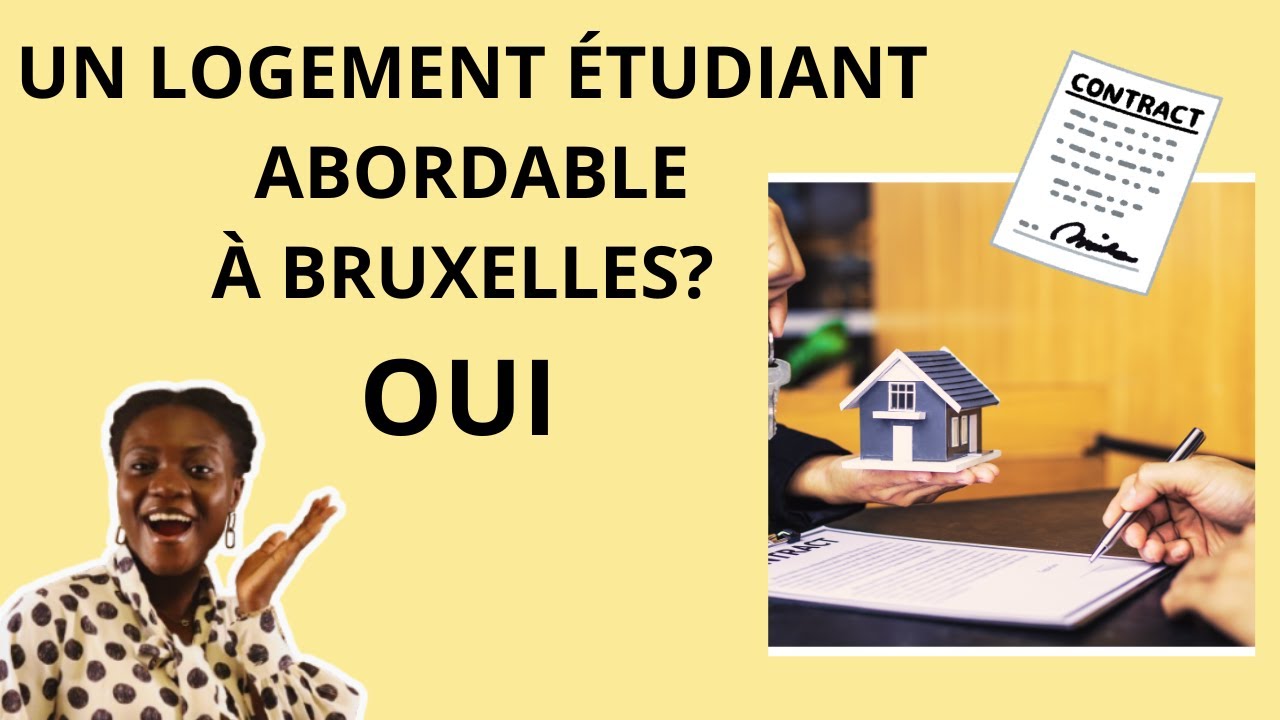 Comment trouver ton logement étudiant pas cher à Bruxelles?
