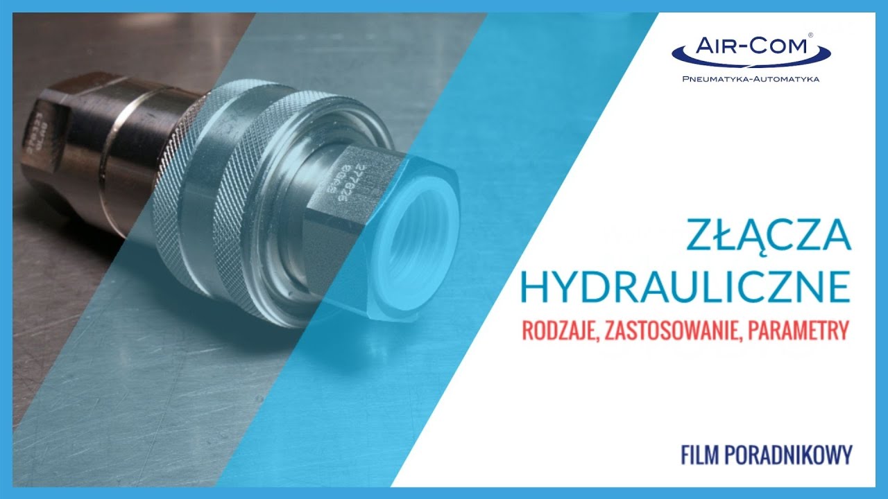 Złącza hydrauliczne: co musisz o nich wiedzieć?