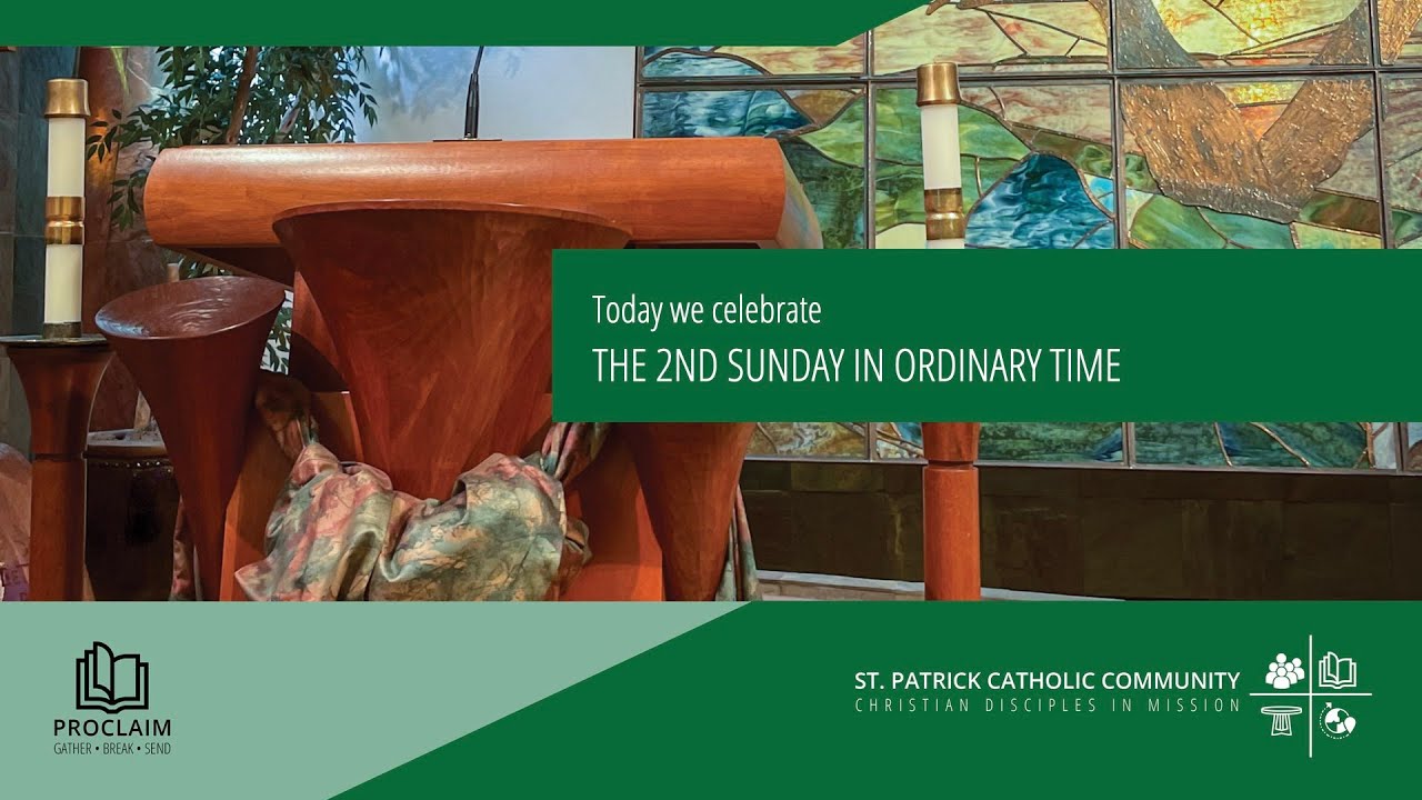 Mass - January 15, 2023 (2nd Sunday in Ordinary Time)