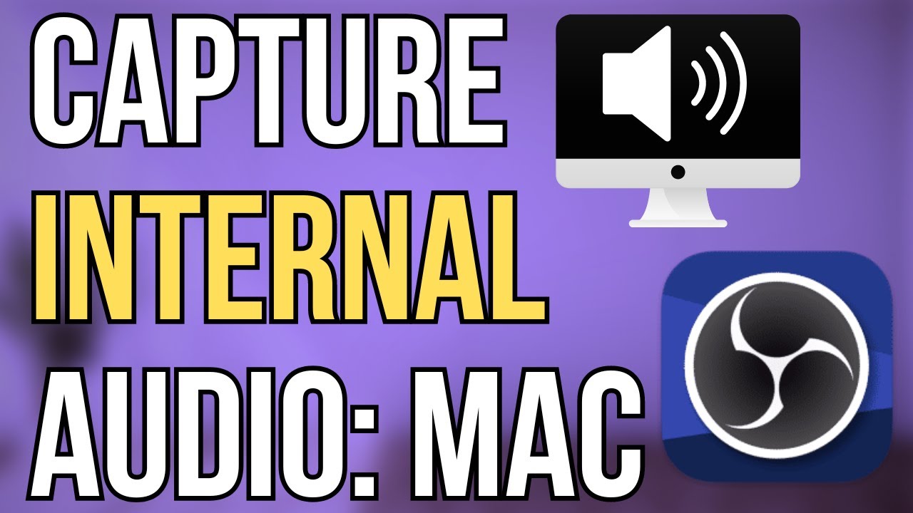 Как захватить внутренний звук на Mac с помощью Obs