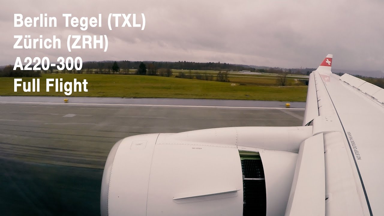 SWISS Flight LX695 | Full Flight | Berlin Tegel - Zürich | A223