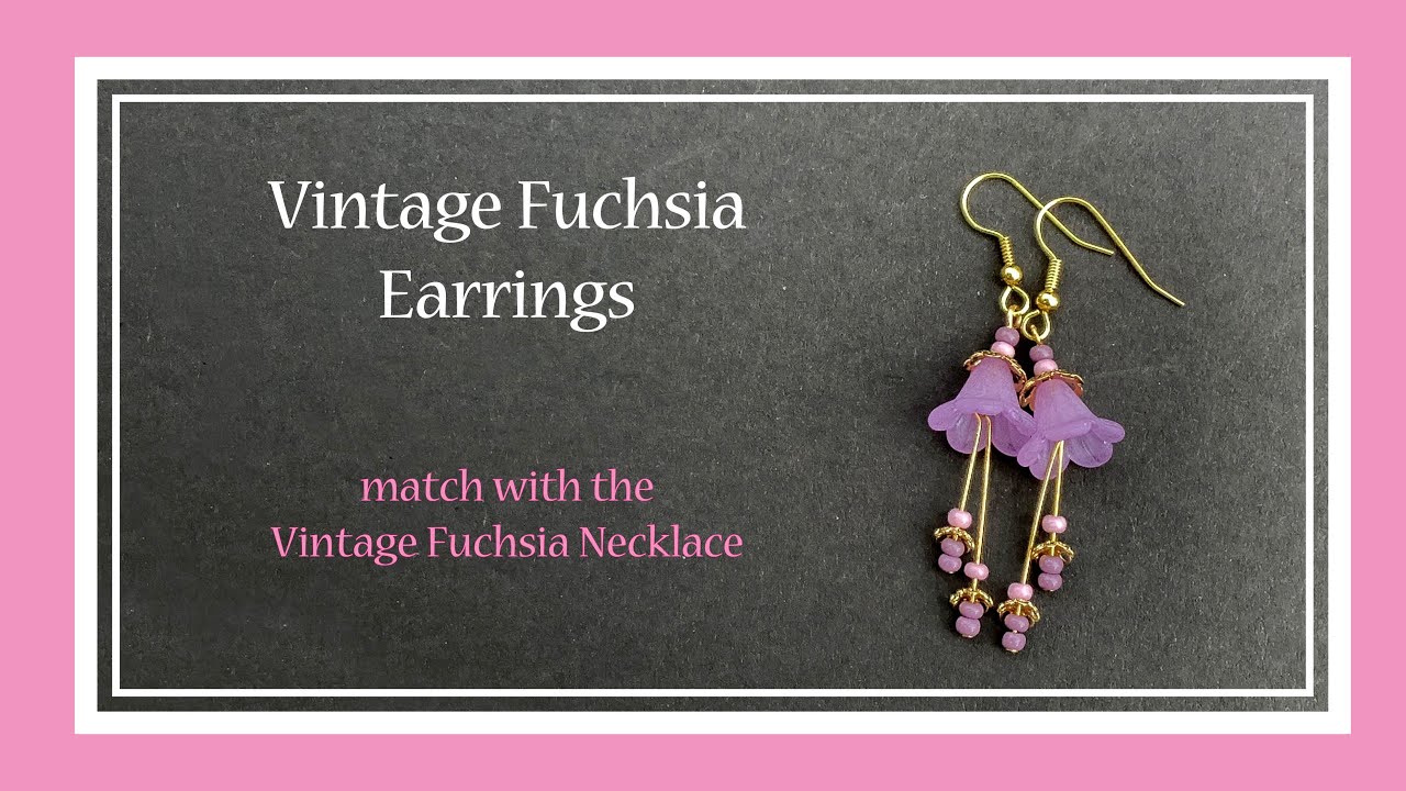 Vintage Fuchsia Earrings. Make it With Spellbound