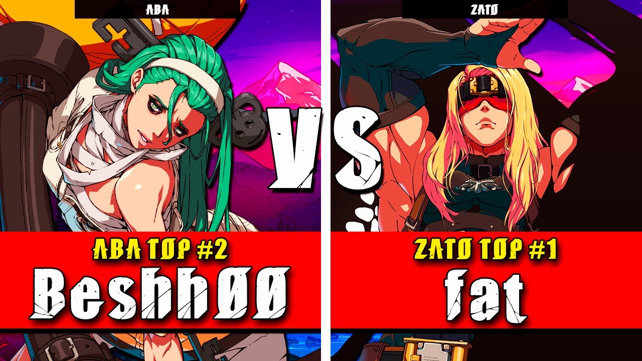 GGST | Beshh00 (ABA) VS fat (Zato) | Guilty Gear Strive High level gameplay