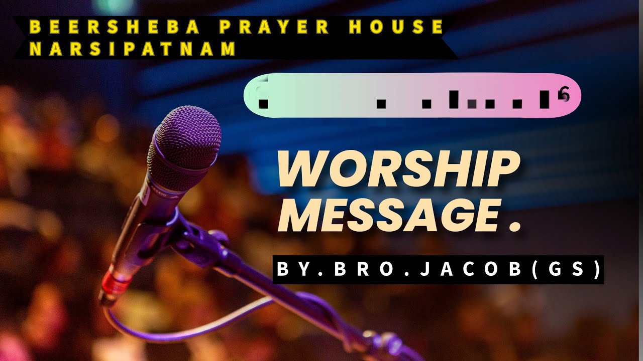 Worship message 22 feb 2026