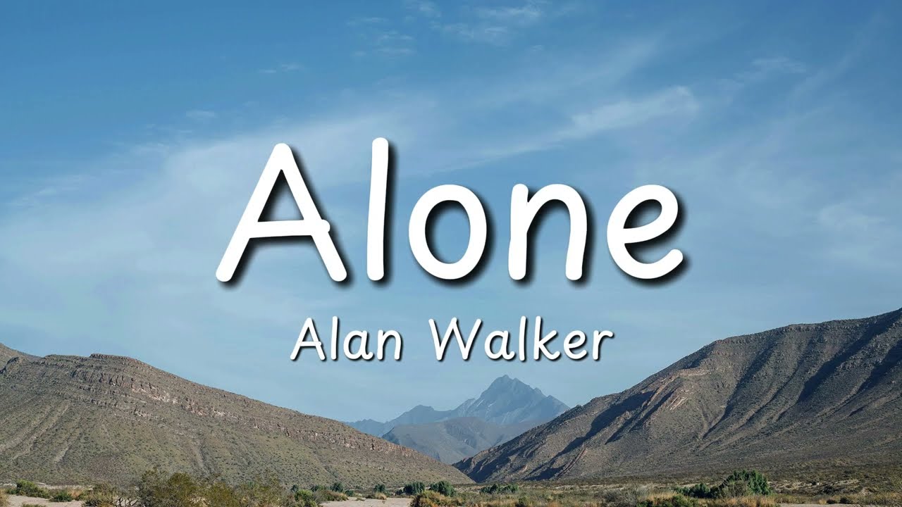 Alan Walker - Alone (Lyrics)