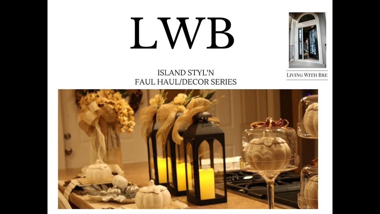 Island Styl'n (It's Fall Ya'll):  Fall Haul & Decor Series (V1)