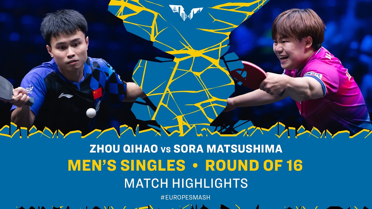 Zhou Qihao vs Sora Matsushima | MS R16 | #EuropeSmash 2026