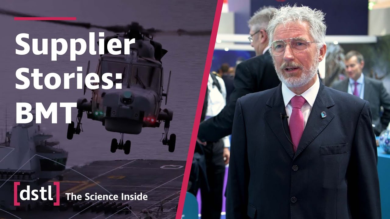 Supplier Stories: BMT | Working with Dstl