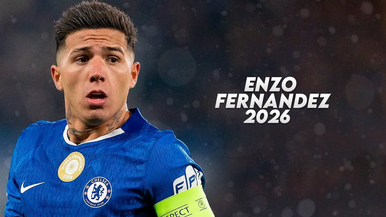 Enzo Fern&aacute;ndez 2026 - Complete Midfielder | Skills, Goals & Assists - HD
