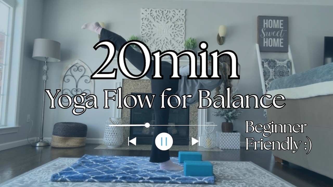 Beginner Yoga Flow for Balance || 20 Minutes