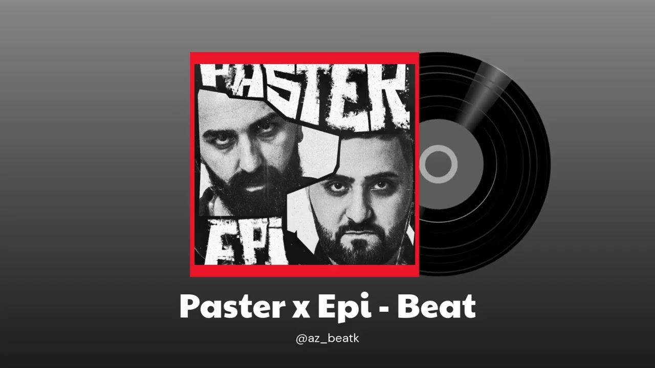Paster x Epi - Beat (battle, undergame, karaoke)