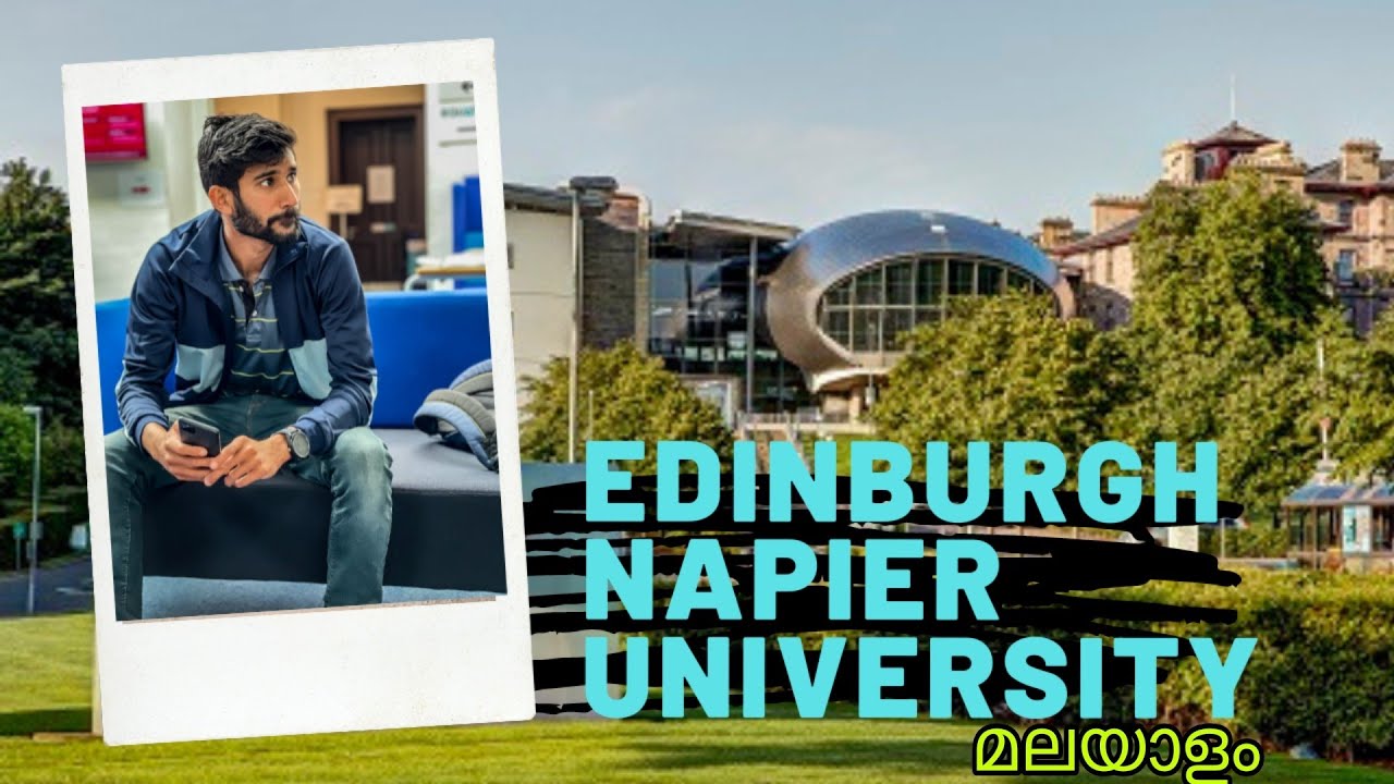 Edinburgh Napier University | Craiglockhart Campus | UK Student Life | Tony's World | Malayalam