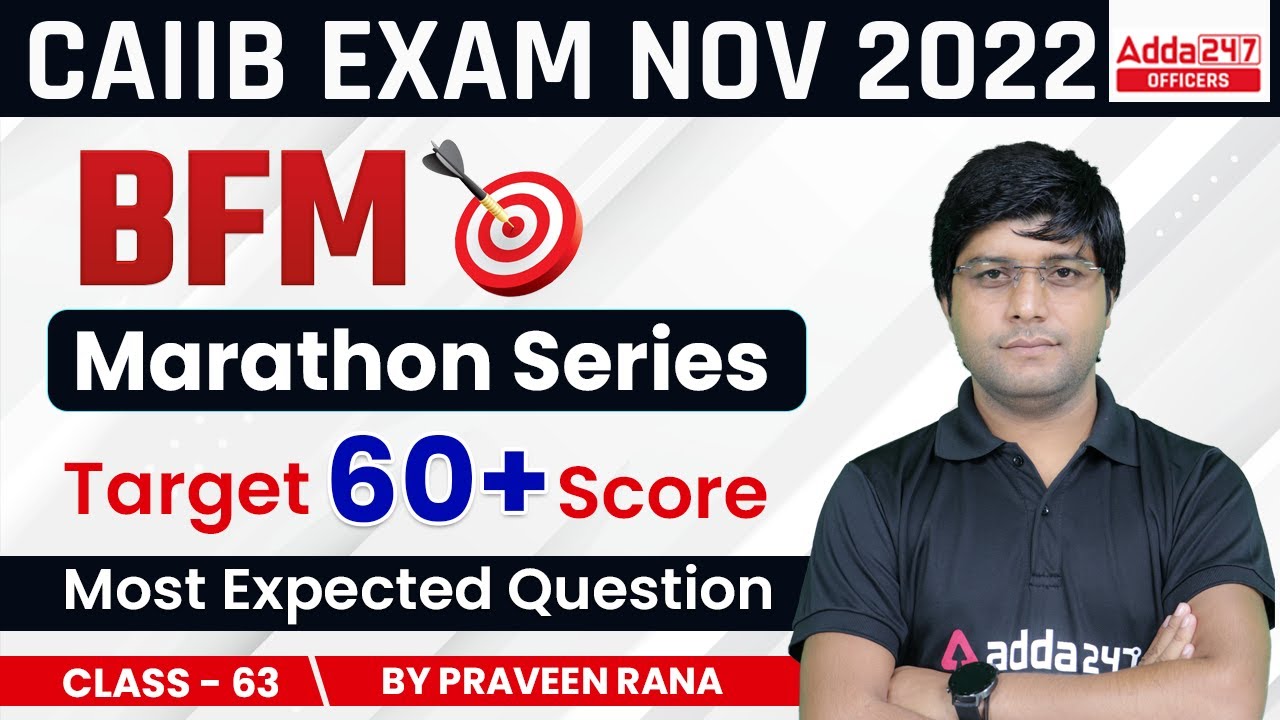CAIIB Dec 2022 | CAIIB BFM Marathon Class | Most Expected Questions Class 63