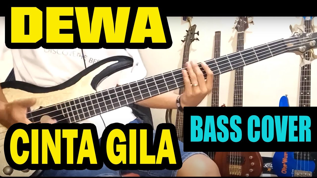 ( Bass cover ) Dewa - Cinta gila