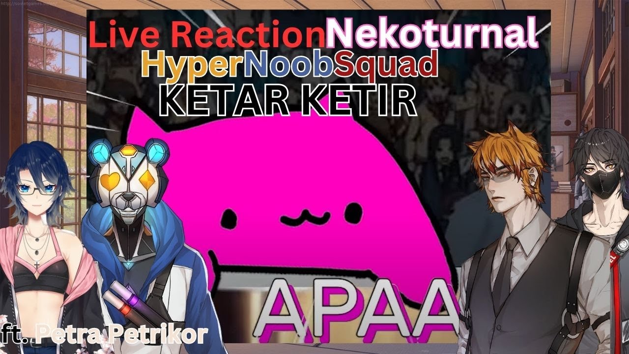 【HNS! Reaction】Live Reaction Video Nekoturnal bersama HNS【VtuberID】[