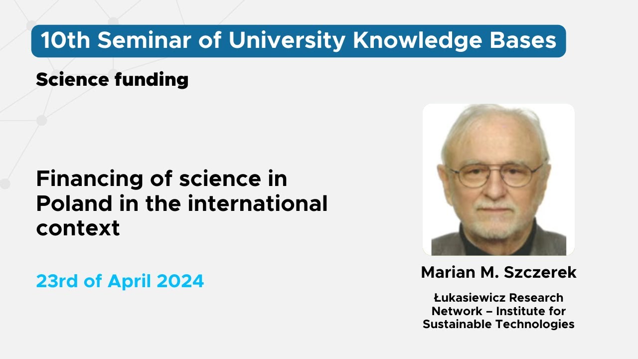 Financing of science in Poland in the international context, Marian M. Szczerek, Łukasiewicz Network