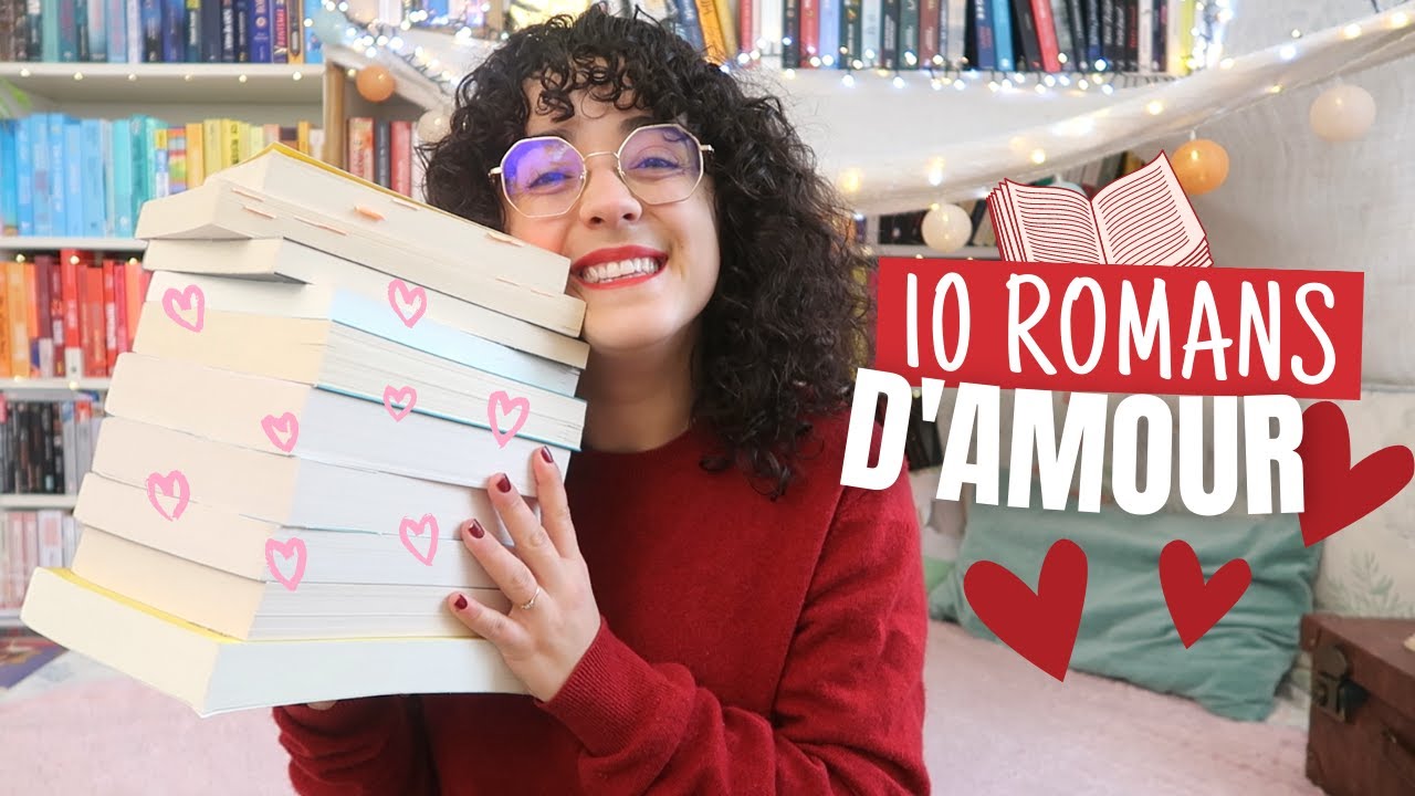 10 romans sur L'AMOUR 📚❤️📖 des romances, mais pas que !