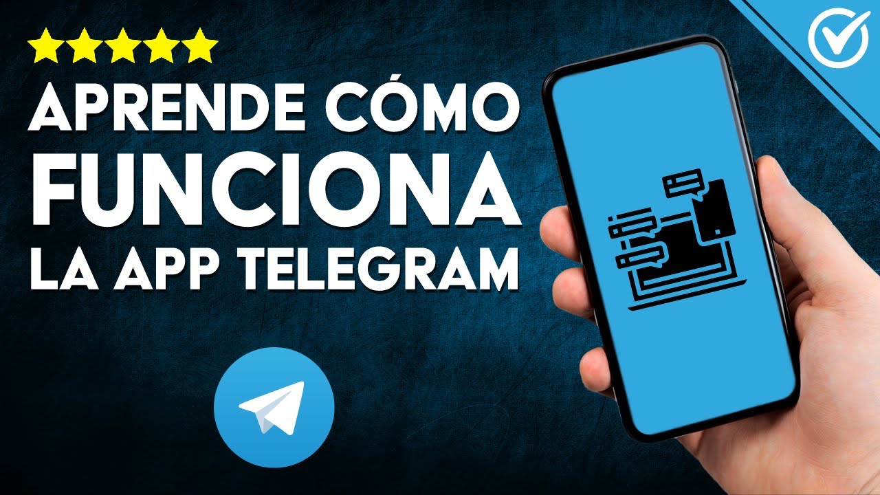 C&oacute;mo Funciona la Aplicaci&oacute;n de TELEGRAM: &iexcl;Domina su Uso y Descubre sus Secretos! 📱