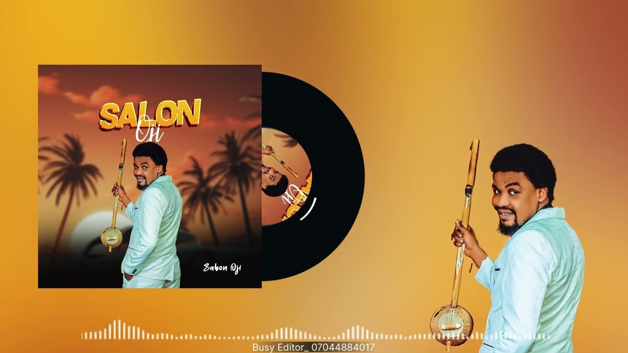 Sabon Oji - Salon Oji - Official Music 2025