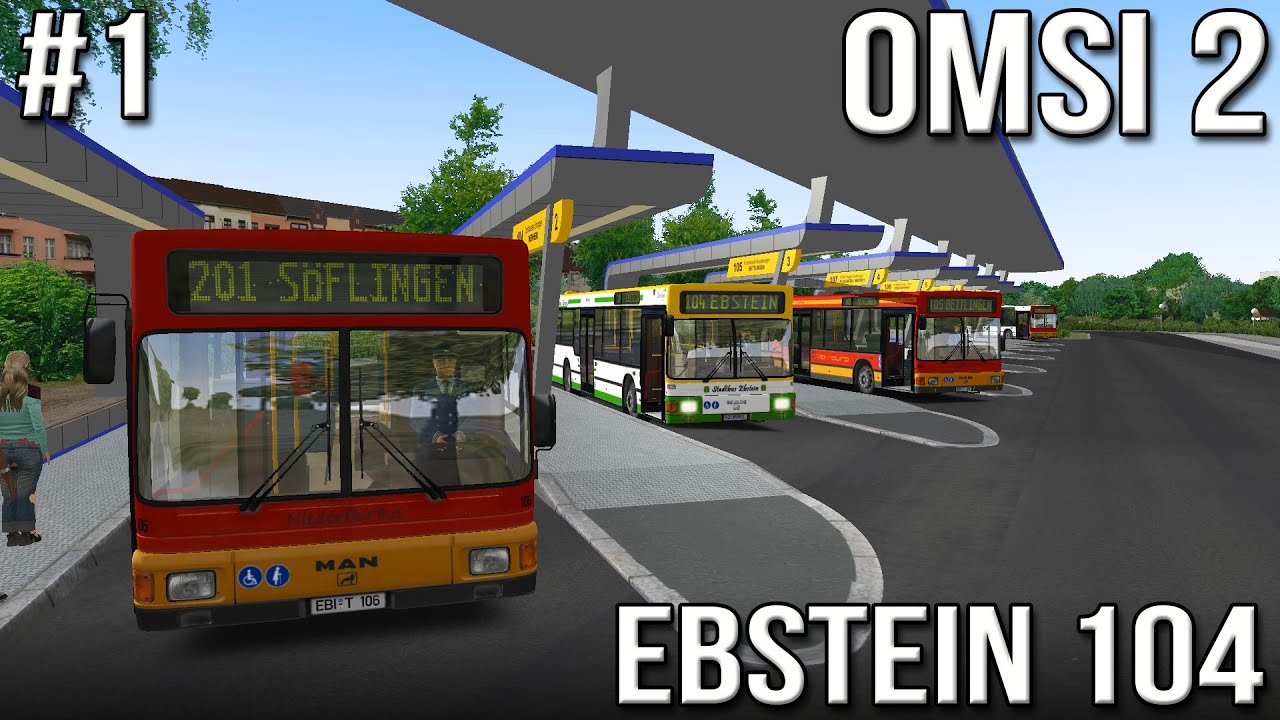 OMSI 2 - Ebstein Map - Route 104 - Part #1