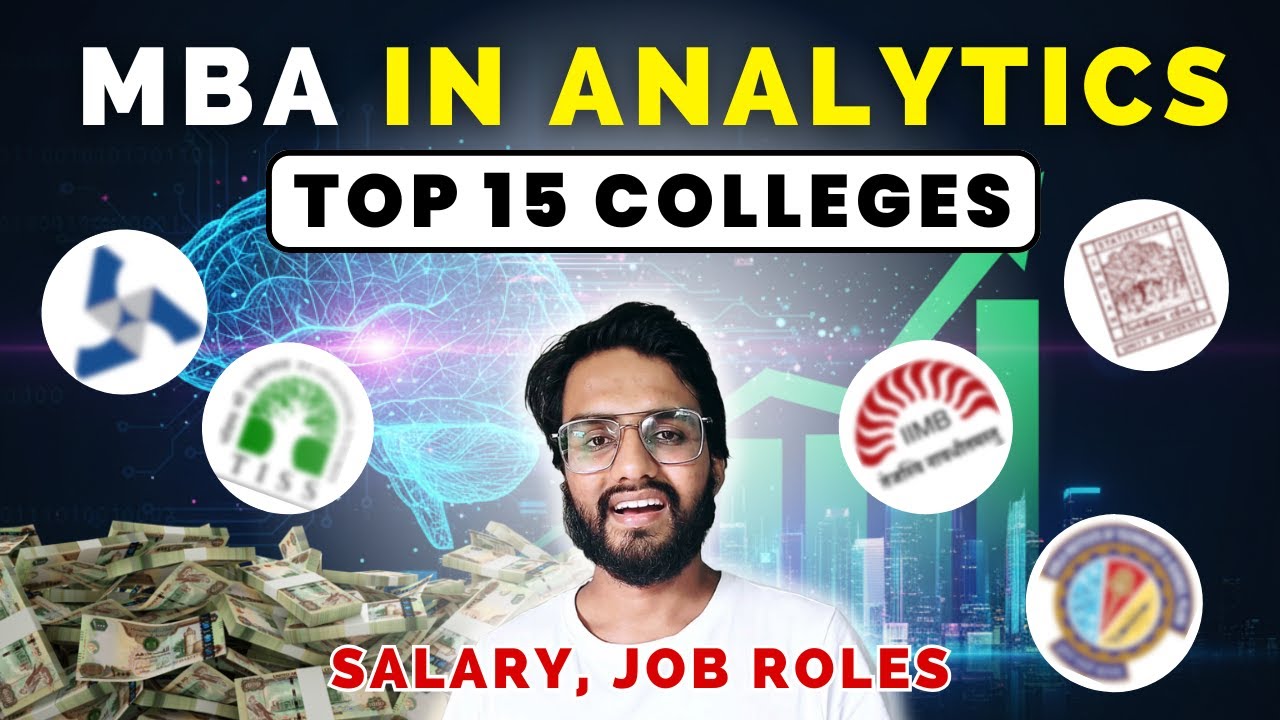MBA in Business Analytics | Top 15 Colleges for Business Analytics in India | Salary & Roles