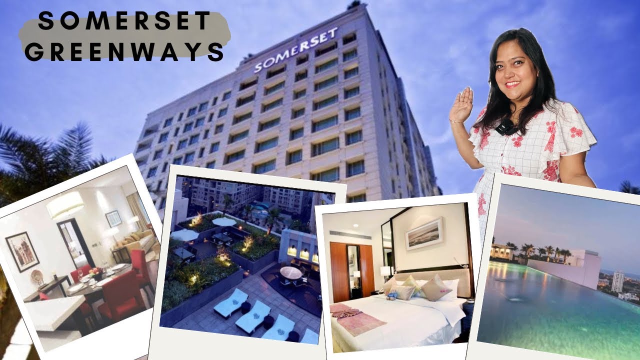 Somerset Greenways Chennai Room Tour and Amenities with price details 🏩 Serviced Apartments chennai
