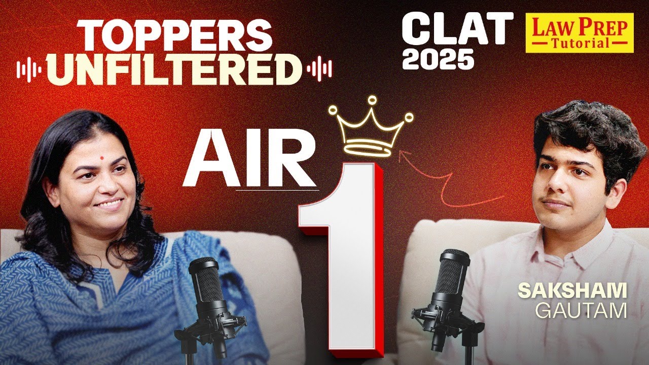 Saksham Gautam - AIR 1 CLAT 2025 | CLAT Toppers Unfiltered: Episode 1 | CLAT 2025 Toppers Interview