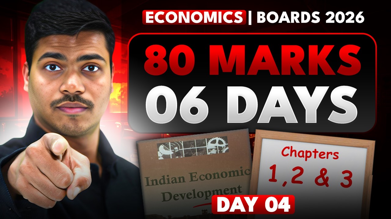 Day 4. Indian Economy Chapter 1 to 3 | Exam Gap Revision | Class 12 Economics Board exam 2026
