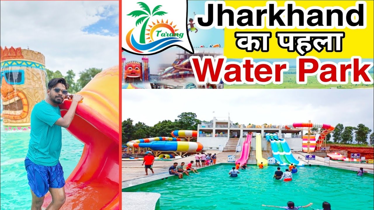 Tarang Water Park Ranchi|Water Park Ranchi